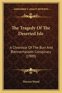 Tragedy Of The Deserted Isle