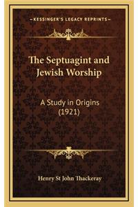 Septuagint and Jewish Worship