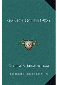 Spanish Gold (1908)