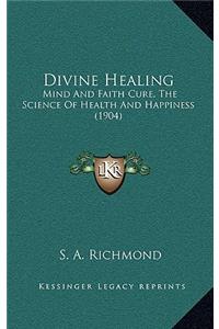 Divine Healing