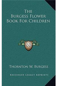 The Burgess Flower Book For Children