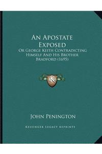 An Apostate Exposed