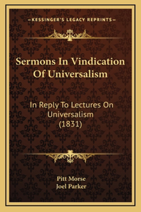 Sermons In Vindication Of Universalism