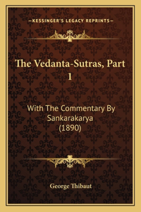 Vedanta-Sutras, Part 1