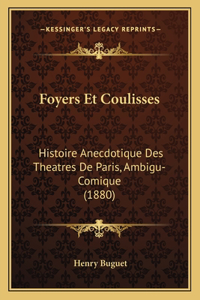Foyers Et Coulisses