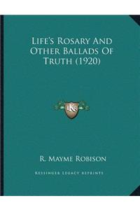 Life's Rosary and Other Ballads of Truth (1920)