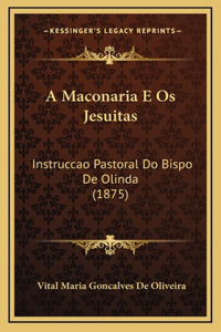 A Maconaria E Os Jesuitas