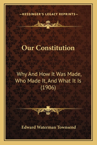 Our Constitution