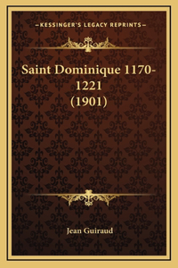 Saint Dominique 1170-1221 (1901)