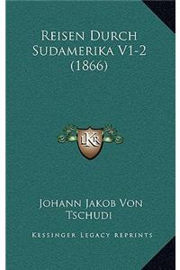 Reisen Durch Sudamerika V1-2 (1866)