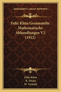 Felix Klein Gesammelte Mathematische Abhandlungen V2 (1922)