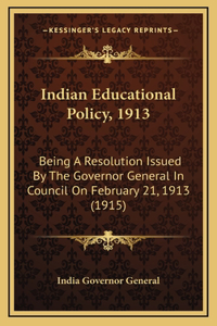 Indian Educational Policy, 1913