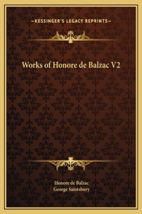 Works of Honore de Balzac V2