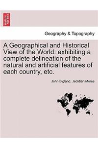 A Geographical and Historical View of the World
