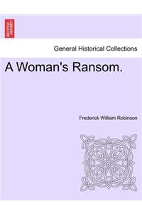 Woman's Ransom.