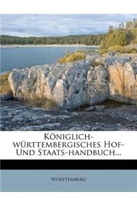 Koniglich-Wurttembergisches Hof- Und Staats-Handbuch...