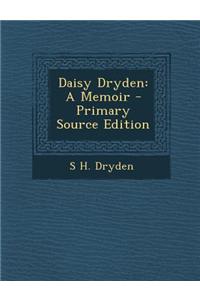 Daisy Dryden: A Memoir