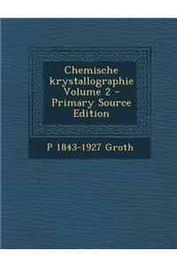 Chemische Krystallographie Volume 2