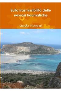 Sulla Trasmissibilita Delle Nevrosi Traumatiche