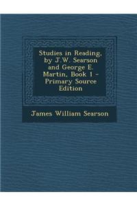 Studies in Reading, by J.W. Searson and George E. Martin, Book 1