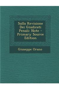 Sulla Revisione Dei Giudicati Penali