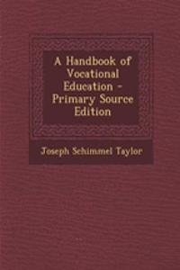 A Handbook of Vocational Education