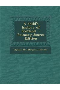 A Child's History of Scotland