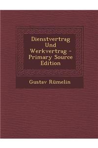 Dienstvertrag Und Werkvertrag