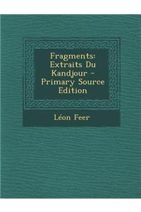 Fragments: Extraits Du Kandjour