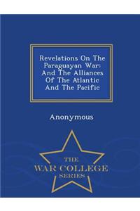Revelations on the Paraguayan War
