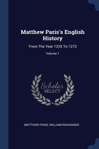 Matthew Paris's English History