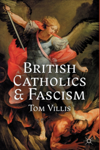 British Catholics and Fascism