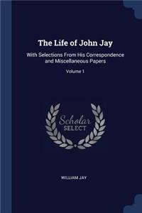 The Life of John Jay