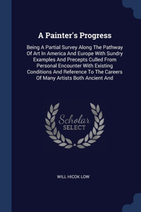 A Painter's Progress