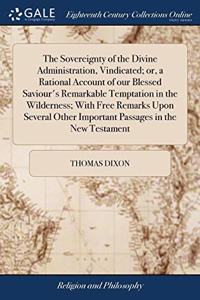 THE SOVEREIGNTY OF THE DIVINE ADMINISTRA