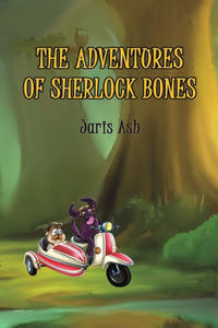 Adventures of Sherlock Bones