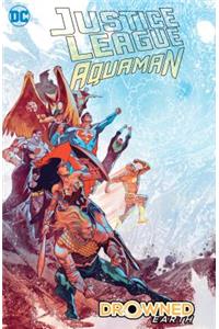 Justice League/Aquaman: Drowned Earth