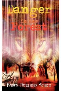 Danger in the Forest