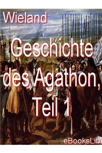 Geschichte Des Agathon, Teil 1