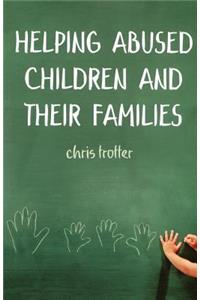 Helping Abused Children and Their Families