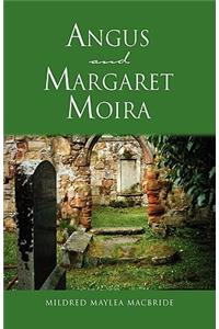 Angus and Margaret Moira