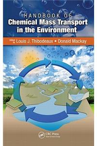 Handbook of Chemical Mass Transport in the Environment