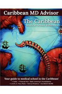 The Caribbean Medical School Reference