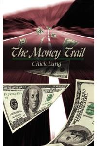 The Money Trail
