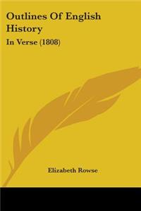 Outlines Of English History