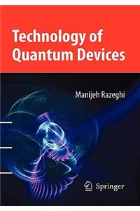 Technology of Quantum Devices