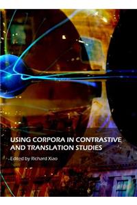 Using Corpora in Contrastive and Translation Studies