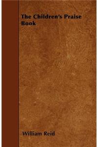The Children's Praise Book