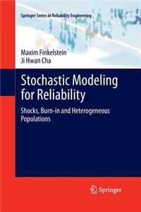 Stochastic Modeling for Reliability