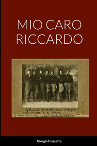 Mio Caro Riccardo